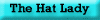 All About The Hat Lady.